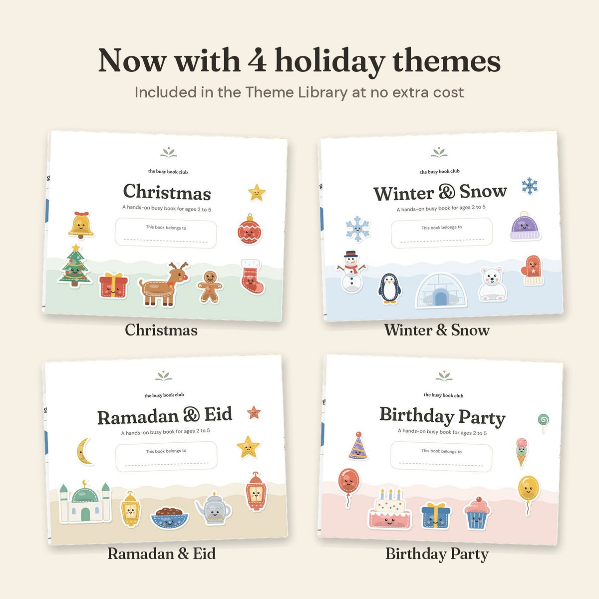 Now with 4 holiday themes: Christmas, Winter & Snow, Ramadan & Eid, Birthday Party